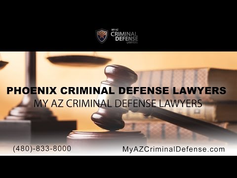 Phoenix Criminal Defense Lawyers | My AZ Criminal Defense Lawyers
