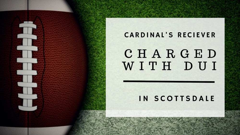 cardinal receiver charged with dui in scottsdale