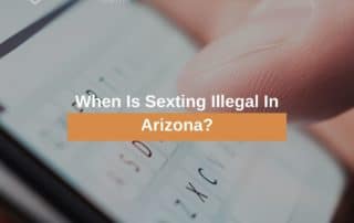 When Is Sexting Illegal In Arizona