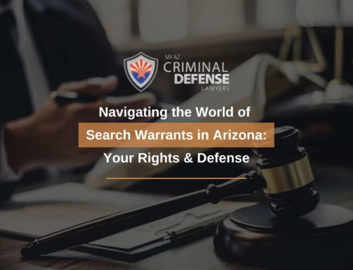 Navigating the World of Search Warrants in Arizona: Your Rights & Defense