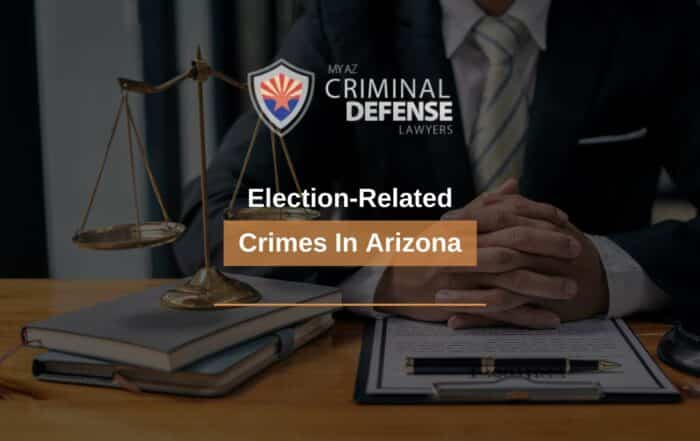 Election-Related Crimes In Arizona