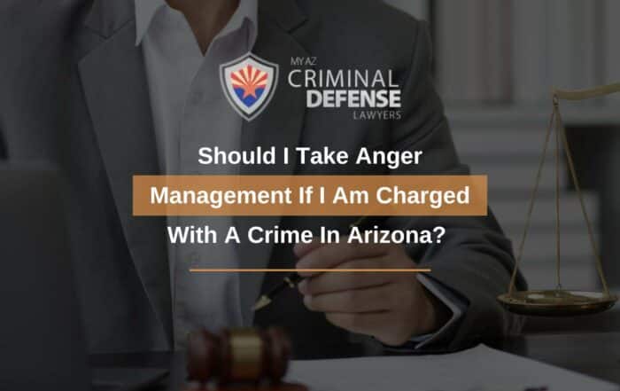 Should I Take Anger Management If I Am Charged With A Crime In Arizona?