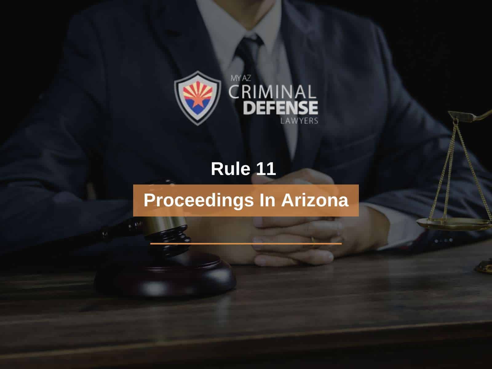 Rule 11 Proceedings In Arizona